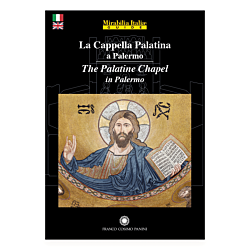 La Cappella Palatina a Palermo - The Palatine Chapel in Palermo
