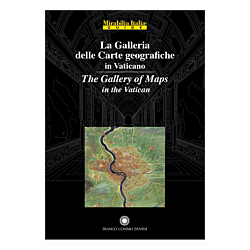 La Galleria delle Carte Geografiche in Vaticano - The Gallery of Maps in the Vatican