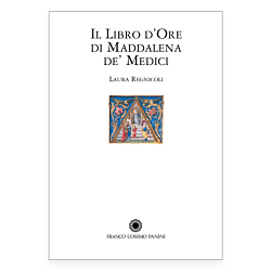 Il Libro d’Ore di Maddalena de’ Medici