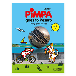 Pimpa goes to Pesaro. A city guide for kids