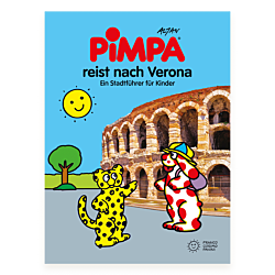Pimpa reist nach Verona. Ein Stadtführer für Kinder
