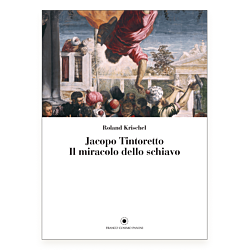 Jacopo Tintoretto. Il miracolo dello schiavo