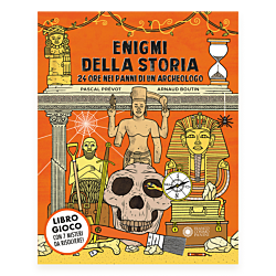 Enigmi della storia. 24 ore nei panni di un archeologo