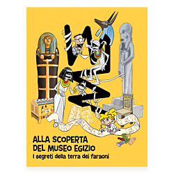 Alla scoperta del Museo Egizio. I segreti della terra dei faraoni