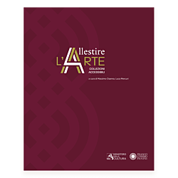 Allestire l'arte. Collezioni accessibili