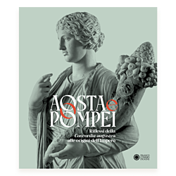 Aosta e Pompei. Riflessi della Concordia augustea alle origini dell’Impero
