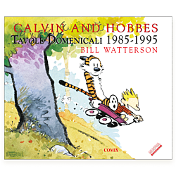 Calvin and Hobbes. Tavole domenicali 1985-1995