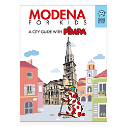 Modena for kids. A city guide with Pimpa Ebook