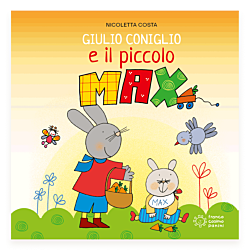 Giulio Coniglio e il piccolo Max