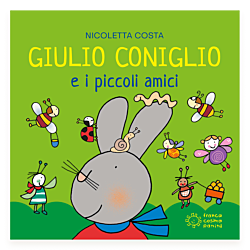 Giulio Coniglio e i piccoli amici