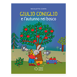 Giulio Coniglio e l'autunno nel bosco