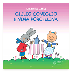 Giulio Coniglio e Nina porcellina Ebook