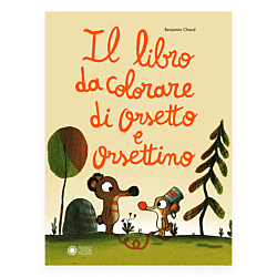 Il libro da colorare di Orsetto e Orsettino