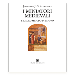 I miniatori medievali e il loro metodo di lavoro