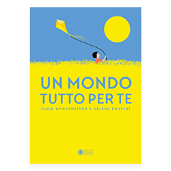 Un mondo tutto per te