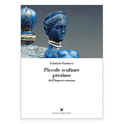 Piccole sculture preziose dell'Impero Romano