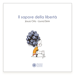 Il sapore della libert&agrave;