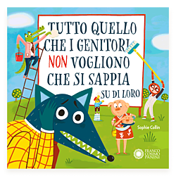 Tutto quello che i genitori non vogliono che si sappia su di loro