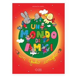 Un mondo di amici con Giulio Coniglio