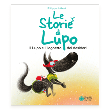 Le storie di lupo. Il lupo e il laghetto dei desideri