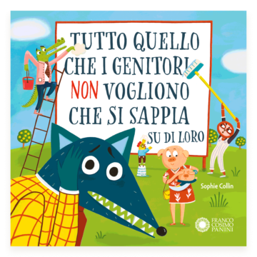 Tutto quello che i genitori non vogliono che si sappia su di loro