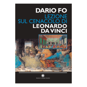 Lezione sul Cenacolo di Leonardo Da Vinci