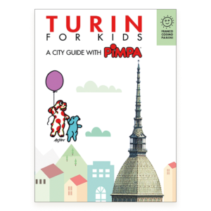 Turin for kids. A city guide with Pimpa Ebook