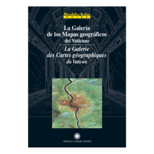 La Galería de los Mapas geográficos del Vaticano - La Galerie des Cartes géographiques du Vatican 