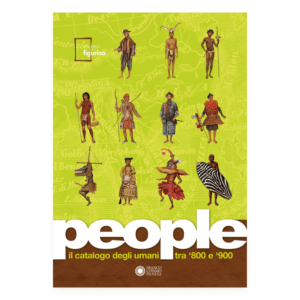 People. Il catalogo degli umani tra '800 e '900
