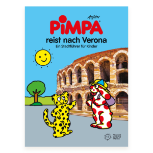 Pimpa reist nach Verona. Ein Stadtführer für Kinder