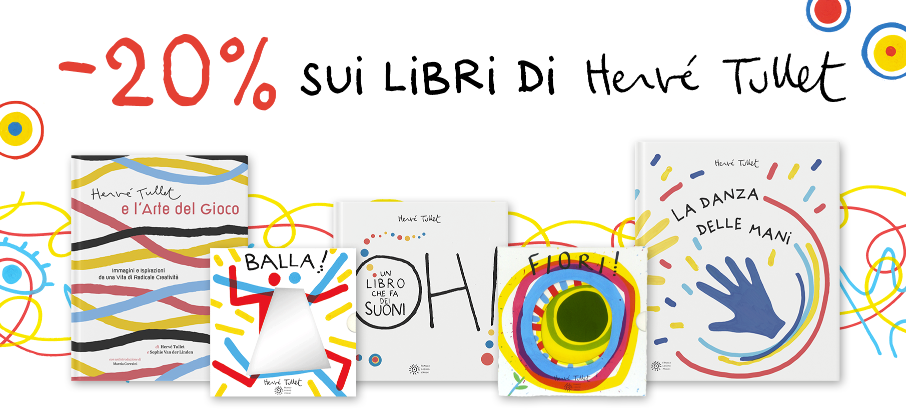 -20% sui titoli di Hervé Tullet!