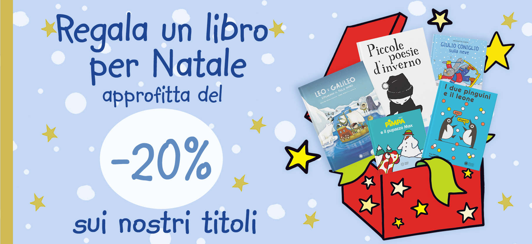 Tanti titoli al -20% su tutto il nostro catalogo perfetti per i tuoi regali di Natale!