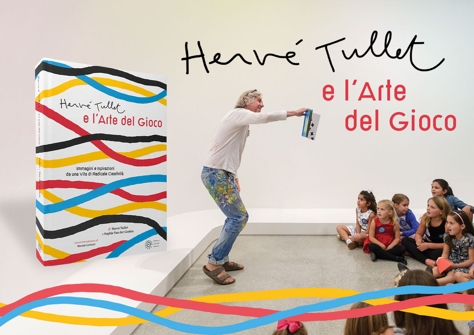 Hervé Tullet e l'Arte del Gioco