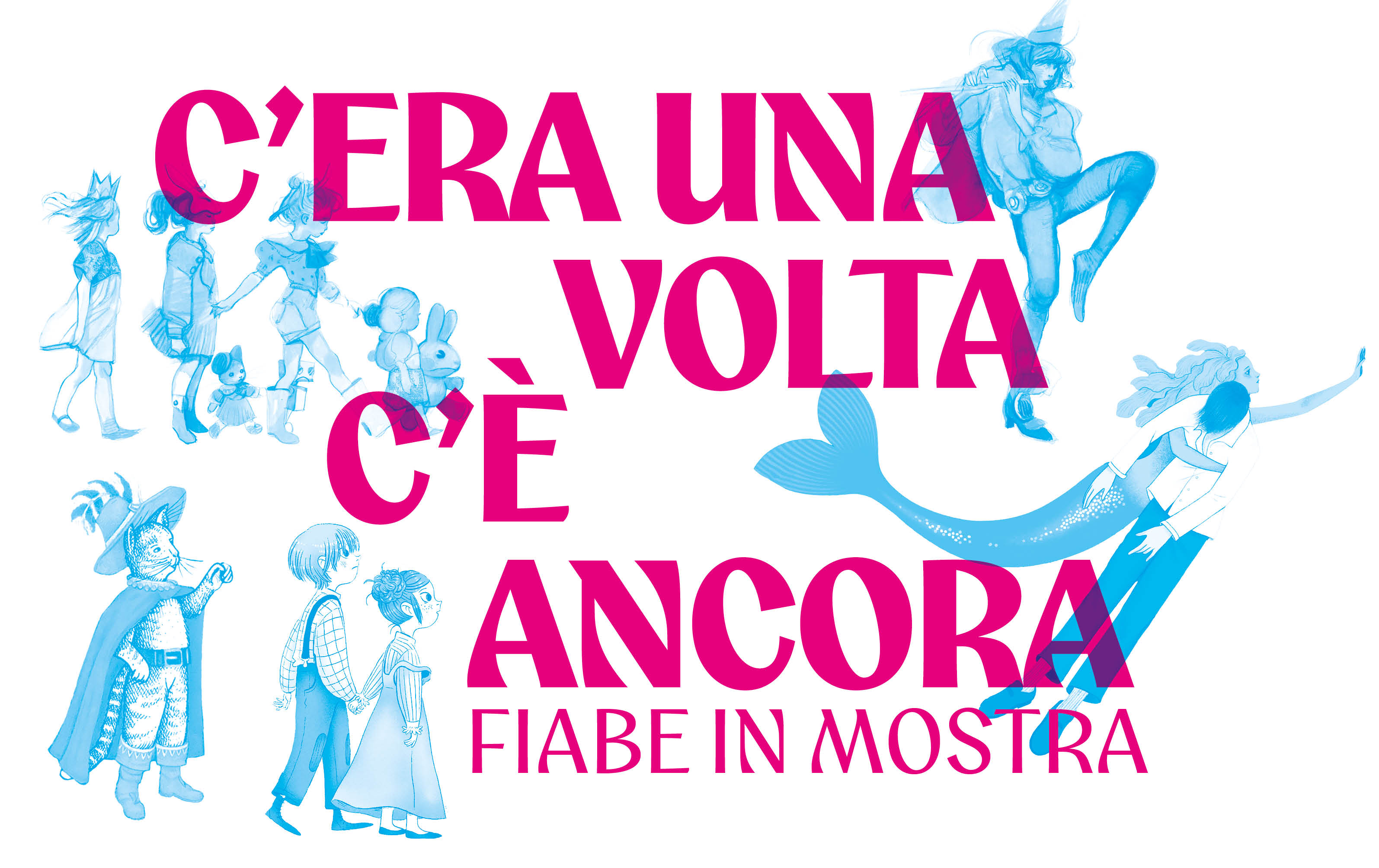 C'era una volta c'è ancora: fiabe in mostra